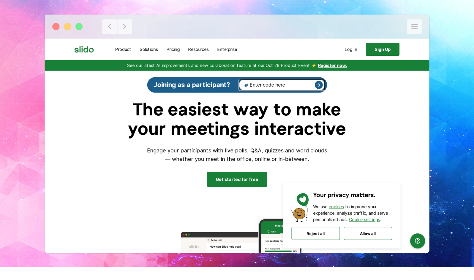 Great for Interactive webinars and formal presentations.